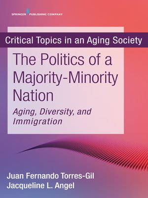 cover image of The Politics of a Majority-Minority Nation